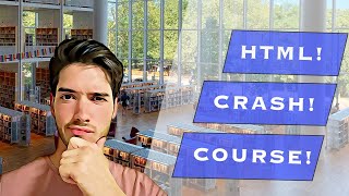 HTML Crash Course Tutorial For Absolute Beginners