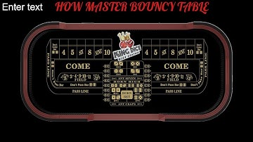 HOW TO  PLAYING ON BOUNCY CRAPS  TABLE KING DICE