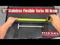 12” Flexible Stainless Turbo Oil Drain Tube | Diesel Power Source