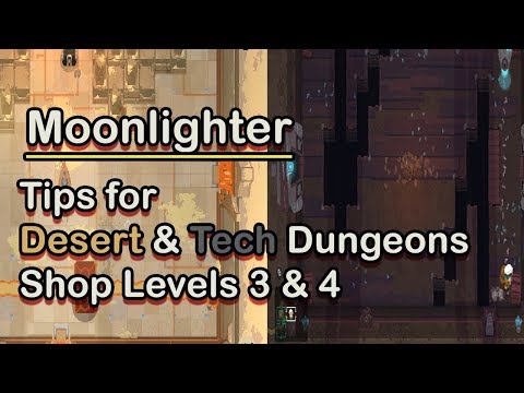 Moonlighter: Tips for the Final Two Dungeons and Shop Levels!