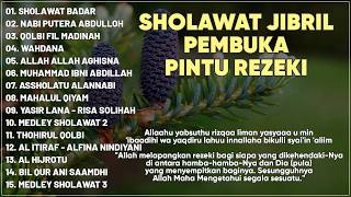 Download lagu SHOLAWAT BADAR - SHOLAWAT JIBRIL PENARIK REZEKI 2026 (MIX MUSIK VIDEO) NABI PUTERA ABDULLOH,WAHDANA