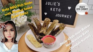 Keto BBQ Fish Sticks with Peanut Sauce (Low Carb) - Otak-Otak Ikan Bakar Saus Kacang Keto
