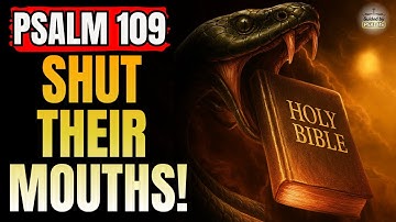 🔥 7 Times Psalm 109 — CANCEL Every Curse and Shut the Mouths of Your Enemies NOW
