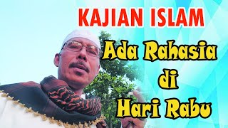 KAJIAN ISLAM RAHASIA HARI RABU