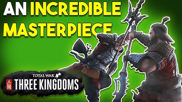 Why Total War: Three Kingdoms Is BETTER Than YOU Think