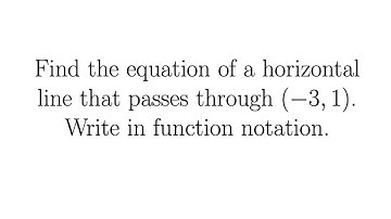 Find the Equation of a Horizontal Line that Passes Through (1,5)