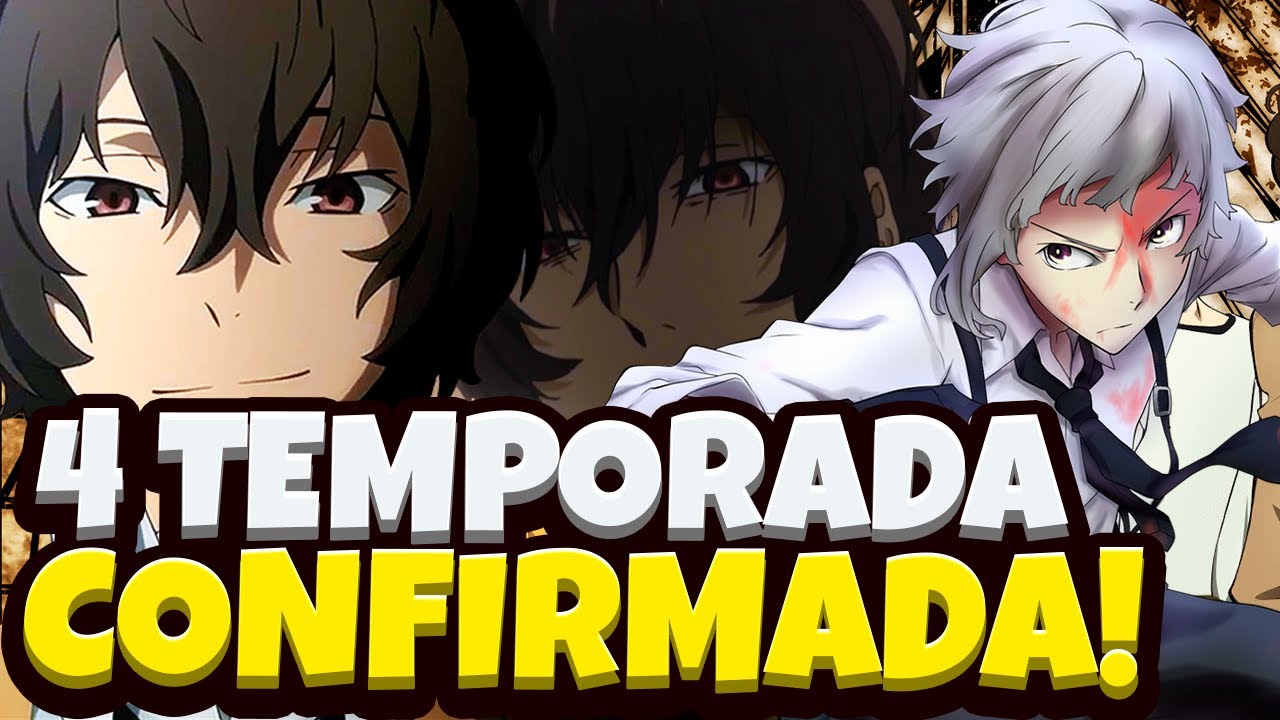 Bungou Stray Dogs – 4º temporada ganha trailer com OP e data de estreia -  IntoxiAnime