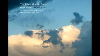 Video thumbnail of "The Tallest Man On Earth - Shallow Grave"