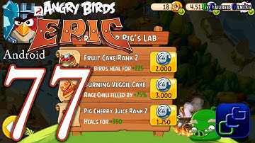 ANGRY BIRDS Epic Android Walkthrough - Part 77 - Cave 7: Forgotten Bastion 8