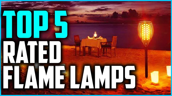 Top 5 Rated Flame Lamps In 2025