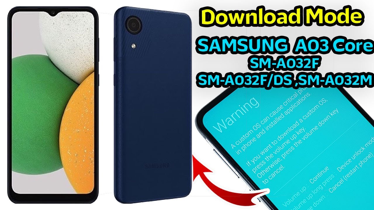 Download Mode SAMSUNG Galaxy A03 Core - SM-A032F, SM-A032F/DS, SM-A032M