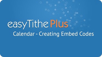 easyTithe Plus - Calendar - Creating Embed Codes