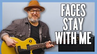 Video thumbnail of "Faces Stay With Me Guitar Lesson + Tutorial"