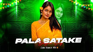 Pala Satake  Pawan Singh Viral Song  edm Trance Mix  Dj Sarzen Song 