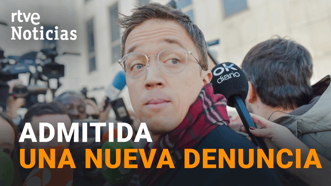 ADMITIDA una SEGUNDA DENUNCIA contra ÍÑIGO ERREJÓN por PRESUNTA AGRESIÓN SEXUAL | RTVE Noticias