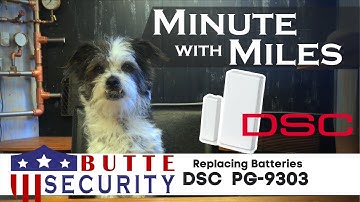 Minute with Miles - DSC PG9303 Battery Replacement