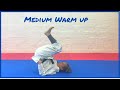 Medium Warm Up