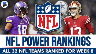 NFL Power Rankings: All 32 Teams Ranked Entering Week 8 Of 2026 NFL Season