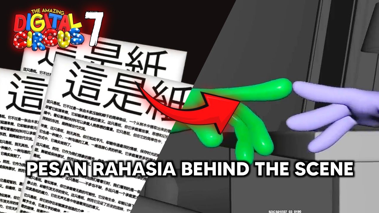 ADA PESAN RAHASIA DI BEHIND THE SCENE EPISODE 7 !!! The Amazing Digital Circus Episode 7