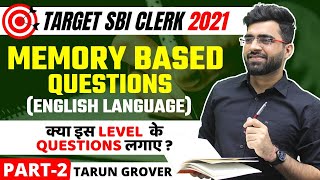 (Part-2) Memory Based Questions (English) | Target SBI CLERK 2021 | Tarun Grover