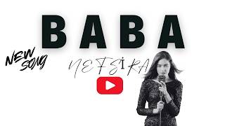 Nefsira - Baba Şarkı Üzik Şarkılar