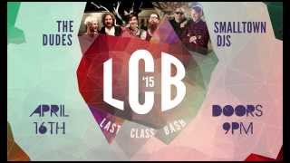 Last Class Bash 2015 #LCB2015