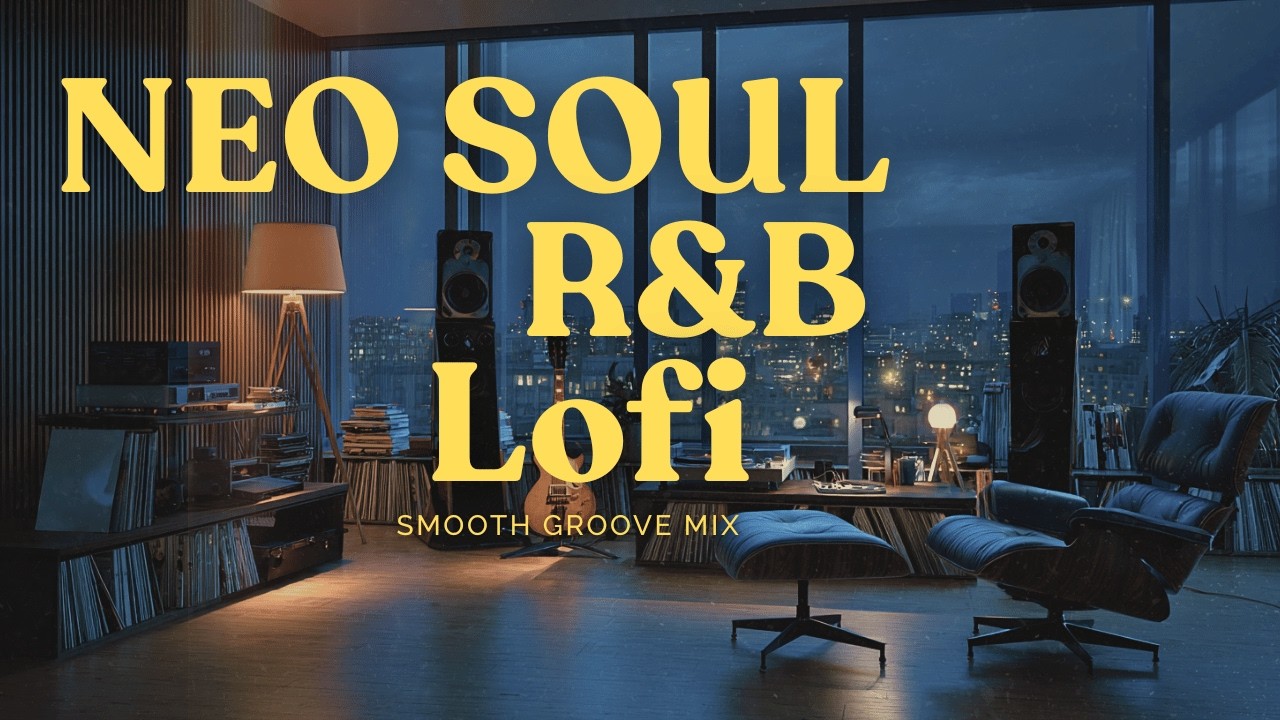 Urban Night Studio 🌃 | Neo Soul, R&B Lofi Smooth Groove Mix