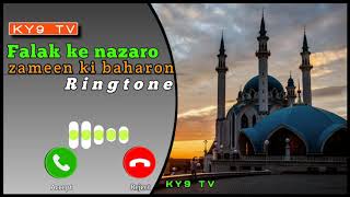 falak ke nazaro zameen ki baharon original | huzoor aa gaye hain | ringtone gojol - KY9 TV