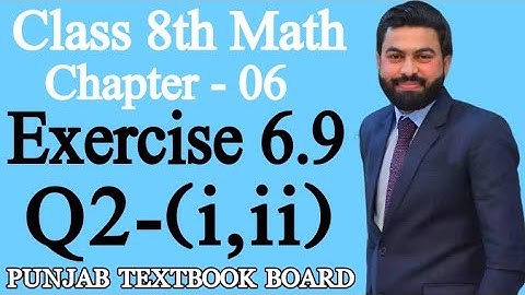 Class 8th Math Unit 6-Exercise 6.9 Question 2 (i,ii) -8th Class Maths Exercise 6.9 Question 2 (i,ii)