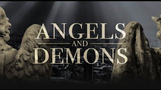 HOW ARE ANGELS & DEMONS INVOLVED IN OUR LIVES EACH DAY?