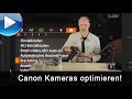 Canon-Kameras optimieren: Menü einstellen, individuelle Tasten, Customprogramme!