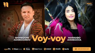 Bahriddin Zuhriddinov & Marhabo Ahmedova  - Voy-voy (audio 2023) Resimi