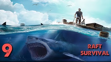 RAFT SURVIVAL - Ocean Nomad Gameplay Walkthrough Part 9 - iOS | ANDROID