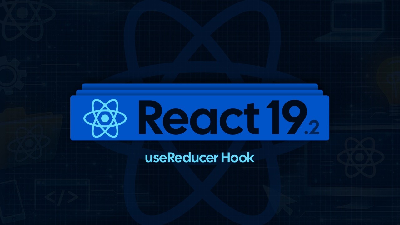 React useReducer Hook Explained in Easy Words! - 24 - YouTube