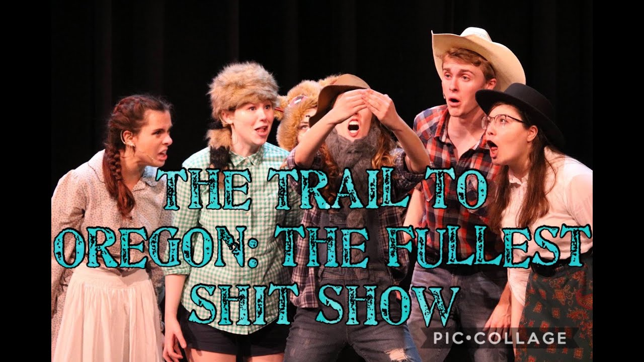 The Trail to Oregon: The Actual, Fullest Shit Show - YouTube