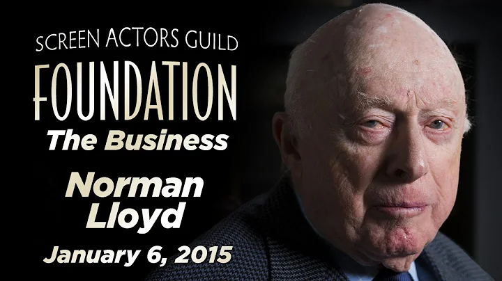 Norman Lloyd Career Retrospective | SAG-AFTRA Foun...
