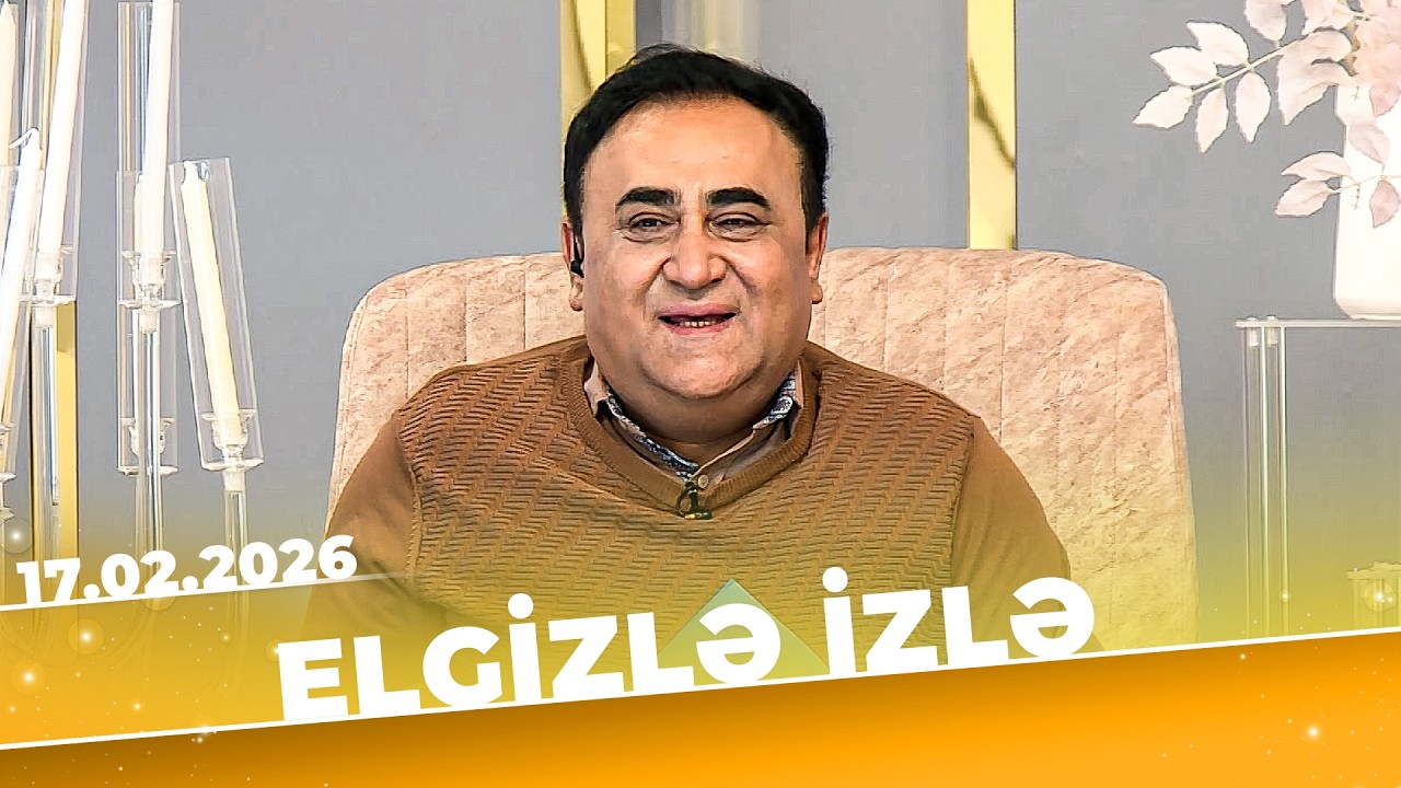 Elgizlə izlə - Tam Bölüm - 17.02.2026