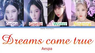 aespa (에스파) - 'Dreams Come True' Lyrics [Color Coded_Han_Rom_Eng]