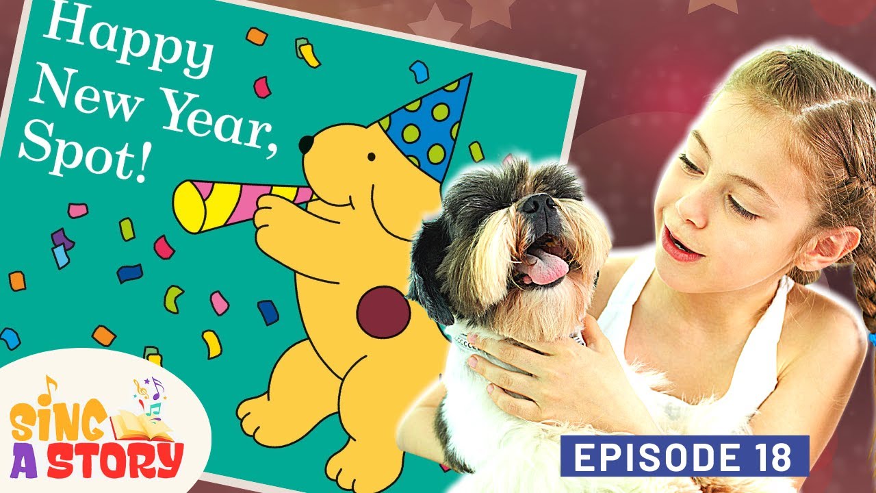📚 INTERACTIVE Happy New Year, Spot! ReadAloud SingAlong Kids Book