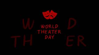 Today is World theater day! #worldtheaterday #theater