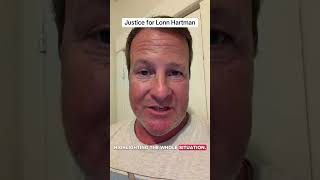 Justice for lonn Hartman
Justice for lonn Hartman Justice for lonn Hartman