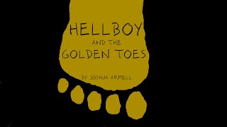 Hellboy and the Golden Toes (Animated Fan Film)