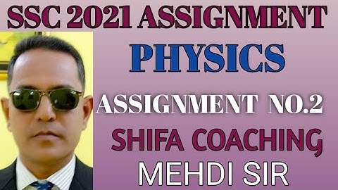 SSC Exam Assignment Solution 2021 Physics -02
