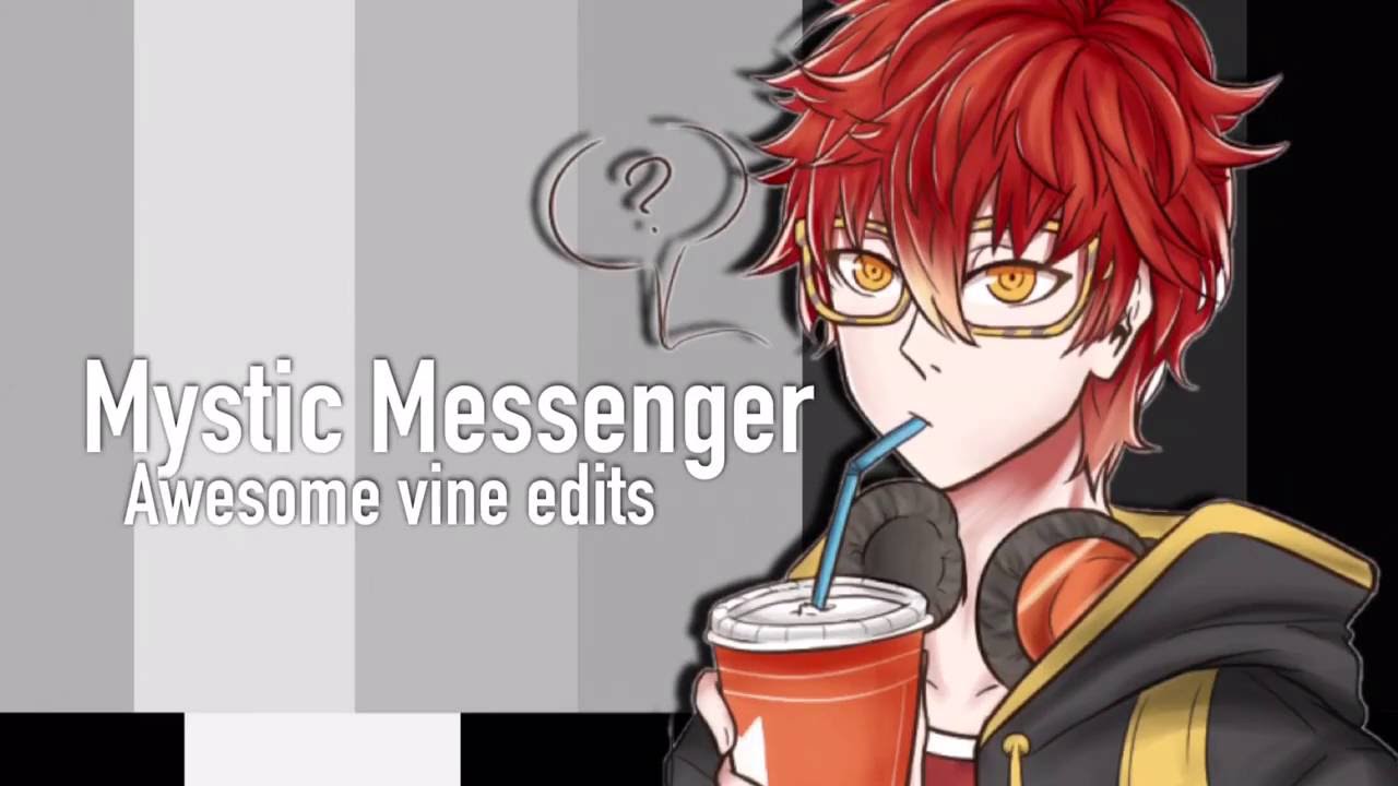 Mystic Messenger | Awesome & Relatable vine edits