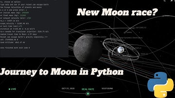 Journey to Moon in Python; calculates can your rocket escape Earth’s orbit and get to Moon