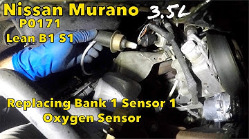 Nissan Murano P0171 Bank 1 lean replace oxygen sensor on bank 1 sensor 1 upstream