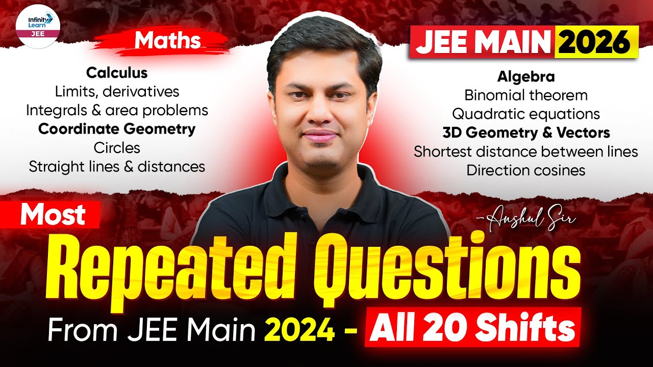 🔎 All 20 Shifts: Most Repeated MATHS Questions From JEE 2024 for JEE ...