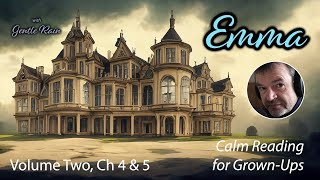 EMMA | Vol 2, Ch 4, 5 | Calm Reading