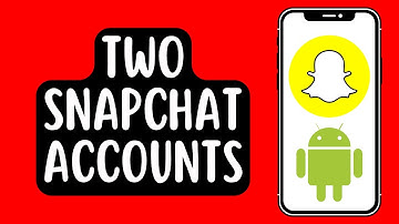 How to Activate Two Snapchat Accounts in One Android Phone