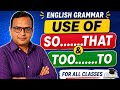 Use of so......that in complex sentence and too...to in simple sentence #English  with NG sir